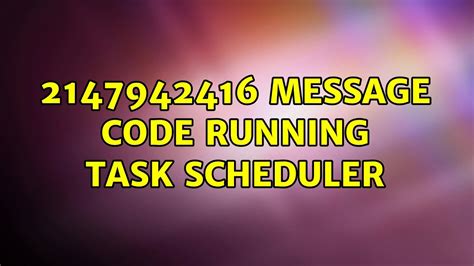 SCHEDEUNEXPECTEDNODE 0x80041316 The task XML contains an unexpected node. . Task scheduler return code 2147942416